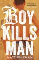 Boy Kills Man Whyman Matt