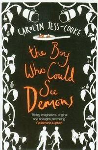 Boy Who Could See Demons Jess-Cooke Carolyn