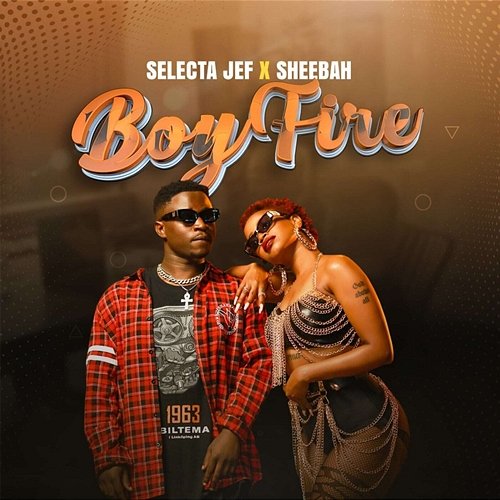 Boyfire Sheebah & Selecta Jef