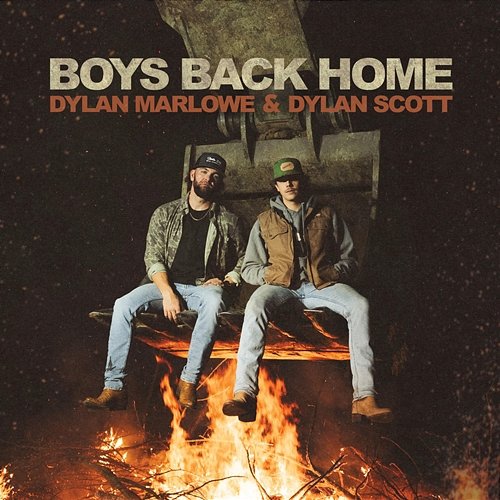 Boys Back Home Dylan Marlowe, Dylan Scott