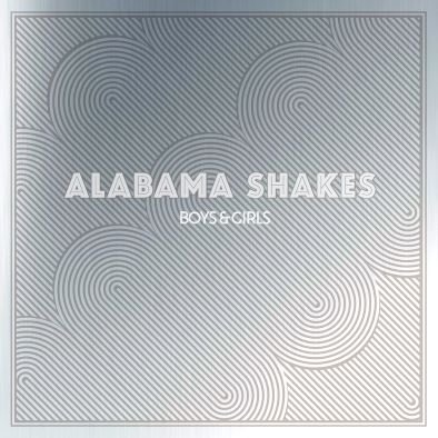 Boys & Girls (10 Year Anniversary Edition) Alabama Shakes