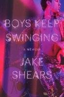 Boys Keep Swinging Shears Jake