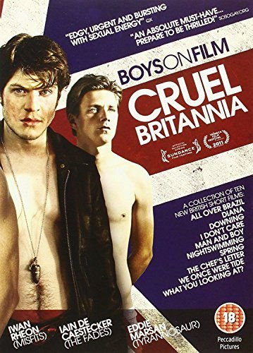 Boys On Film 8 - Cruel Britannia Various Directors