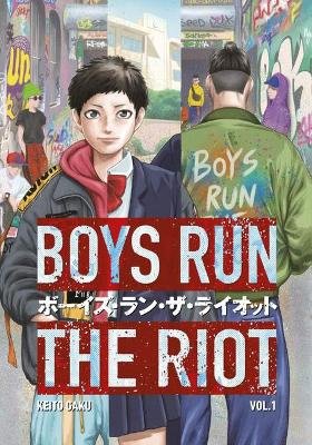 Boys Run the Riot 1 Keito Gaku