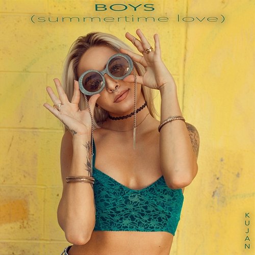 Boys (Summertime Love) KUJAN