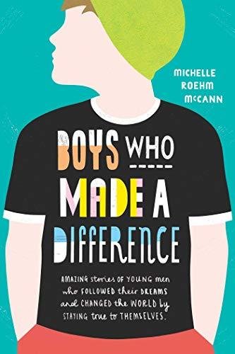 Boys Who Made A Difference Mccann Michelle Roehm