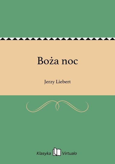 Boża noc Liebert Jerzy