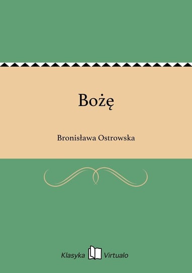 Bożę Ostrowska Bronisława