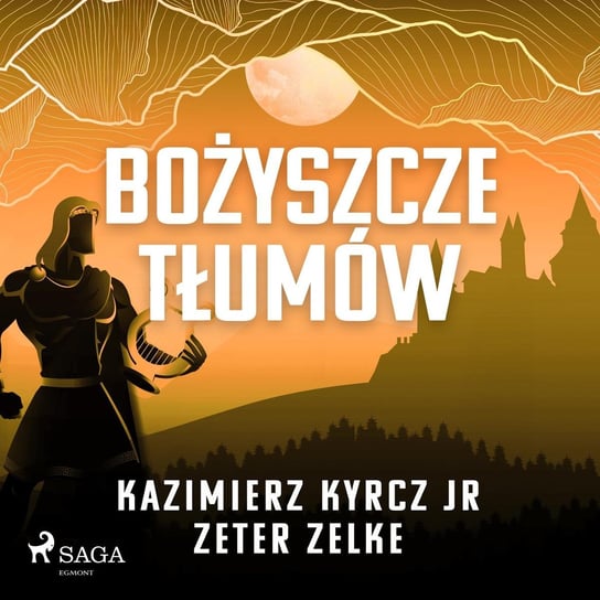 Bożyszcze tłumów Kyrcz Kazimierz Jr., Zelke Zeter