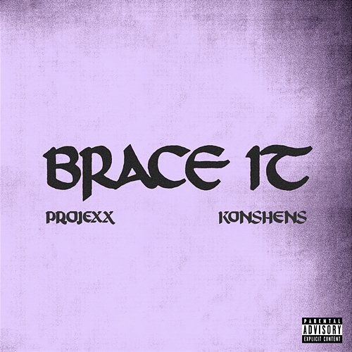 Brace It Projexx feat. Konshens
