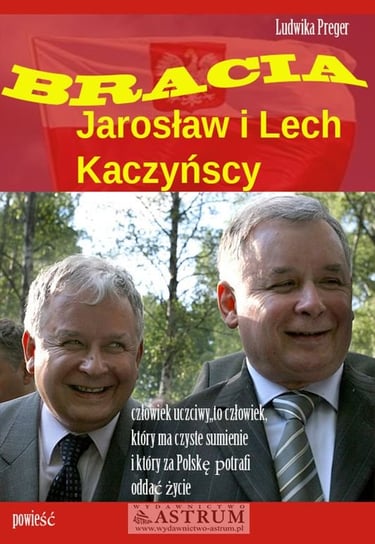 Bracia Lech i Jarosław Kaczyńscy Preger Ludwika