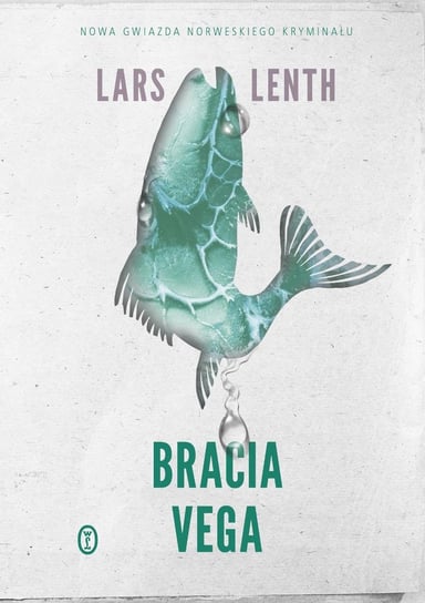 Bracia Vega Lenth Lars