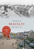 Brackley Through Time Davies Trevor