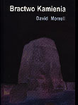 Bractwo kamienia Morrell David