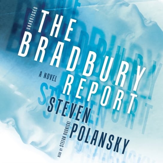Bradbury Report Polansky Steven