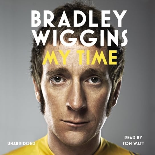 Bradley Wiggins: My Time Wiggins Bradley