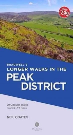 Bradwell's Longer Walks in the Peak District Coates Neil