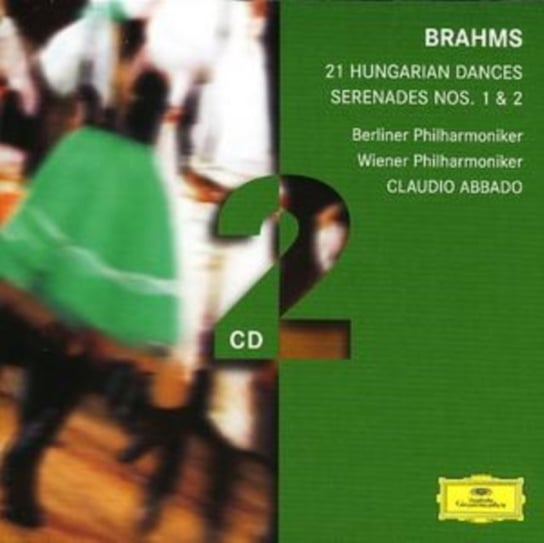 Brahms: 21 Hungarian Dances, Serenades Abbado Claudio