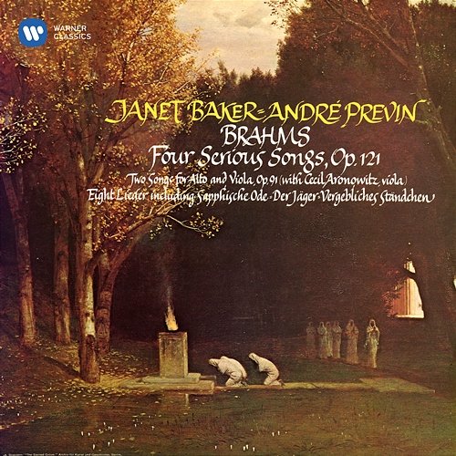 Brahms: 4 Serious Songs, Op. 121 & Other Lieder André Previn & Dame Janet Baker