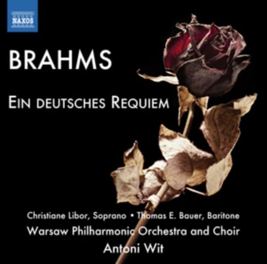 Brahms: A German Requiem Orkiestra Filharmonii Narodowej, Libor Christiane, Bauer Thomas E.