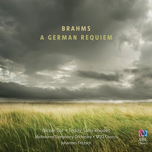 Brahms: Ein deutsches Requiem, Op.45 - 5. "Ihr habt nun Traurigkeit" Nicole Car, Melbourne Symphony Orchestra, Johannes Fritzsch, Melbourne Symphony Orchestra Chorus