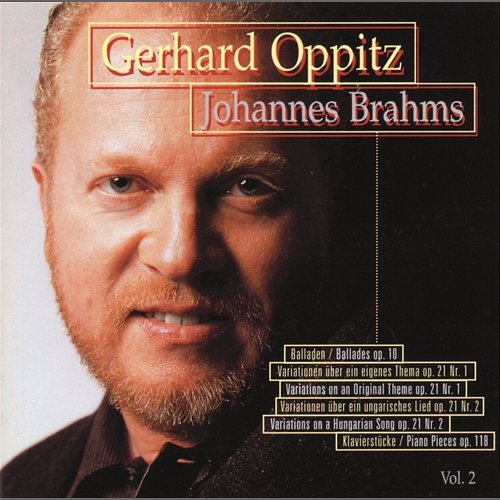 Brahms: Ballads, Variations Gerhard Oppitz