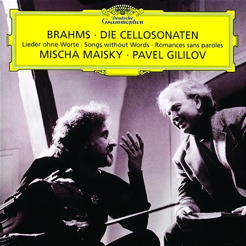 Brahms: Cello Sonata No.1 in E Minor Op.38 Mischa Maisky, Pavel Gililov