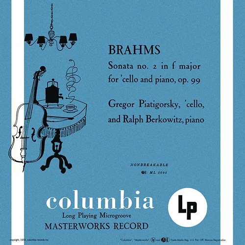 Brahms: Cello Sonata No. 2 in F Major & Beethoven: Cello Sonata No. 5 in D Major Gregor Piatigorsky