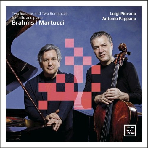Brahms: Cello Sonatas / Martucci 2 Romances Piovano Luigi
