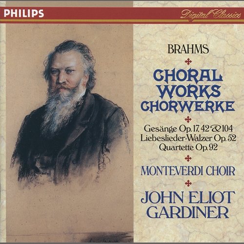 Brahms: Choral Works Monteverdi Choir, John Eliot Gardiner