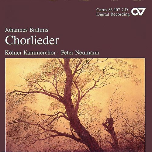 Brahms: Chorlieder Thomas Palm, Kölner Kammerchor, Peter Neumann