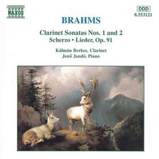 Brahms: Clarinet Sonatas Nos. 1 And 2 / Scherzo / Lieder, Op. 91 Berkes Kalman