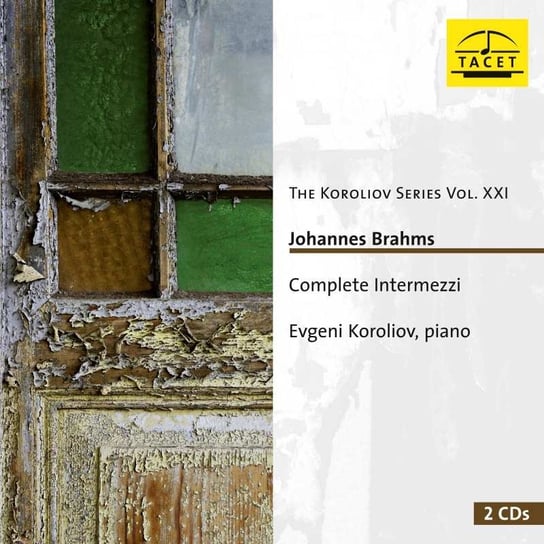 Brahms: Complete Intermezzi Koroliov Evgeni