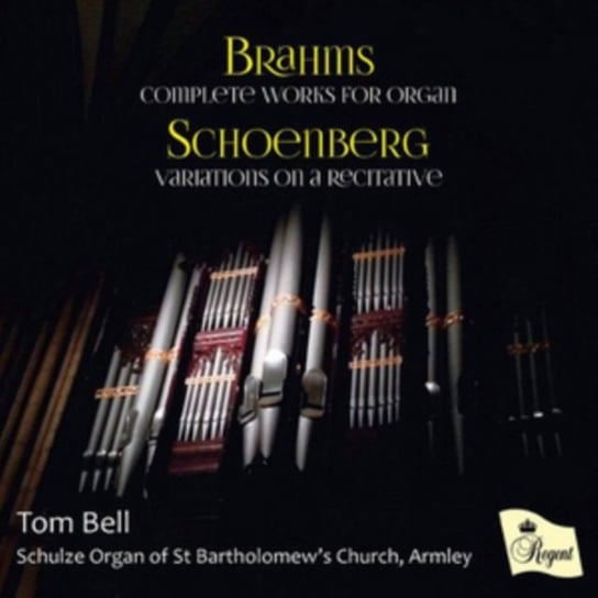 Brahms: Complete Works for Organ/... Regent