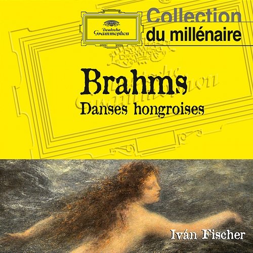 Brahms: Danses hongroises Budapest Festival Orchestra, Iván Fischer