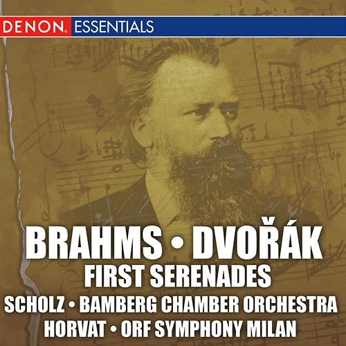 Brahms & Dvorak: First Serenades Milan Horvat, Alfred Scholz, Various Artists
