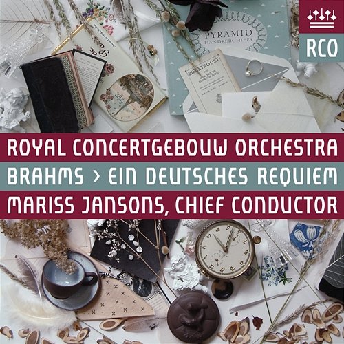 Brahms: Ein deutsches Requiem Royal ConcertgebouwOrchestra