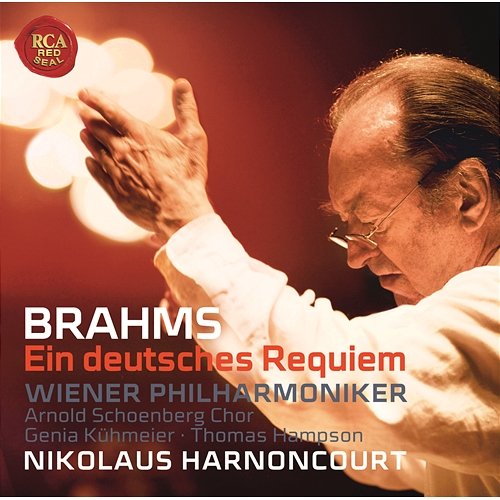 Brahms: Ein Deutsches Requiem, Op. 45 Nikolaus Harnoncourt