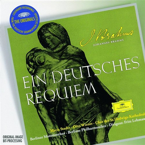 Brahms: Ein deutsches Requiem Op.45 Berliner Philharmoniker, Fritz Lehmann