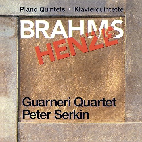 Brahms & Henze: Piano Quintets Guarneri Quartet, Peter Serkin