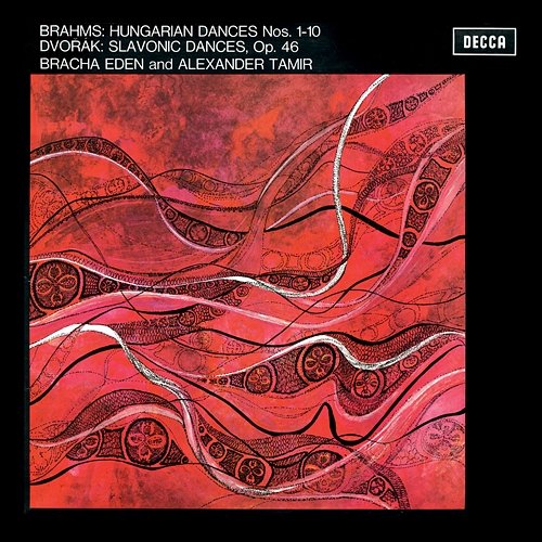 Brahms: Hungarian Dances Nos. 1-10; Dvorák: Slavonic Dances, Op. 46 Bracha Eden, Alexander Tamir