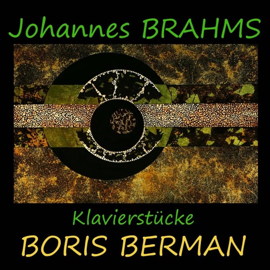 Brahms: Klavierstucke Berman Boris
