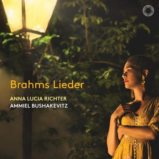 Brahms: Lieder Richter Anna Lucia, Bushakevitz Ammiel