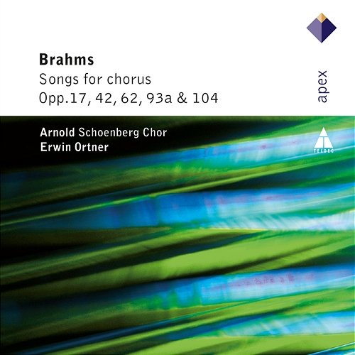 Brahms : Lieder & Romanzen - Secular Choruses Arnold Schoenberg Chor