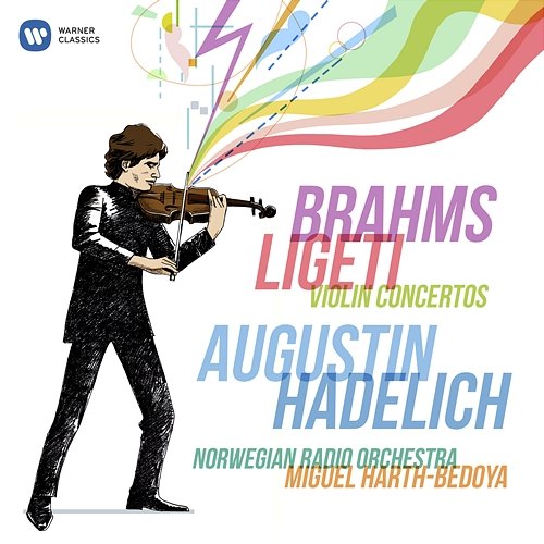 Brahms & Ligeti: Violin Concertos Augustin Hadelich