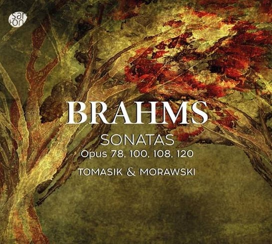 Brahms: Opus 78, 100, 108, 120 Tomasik Sławomir, Morawski Robert