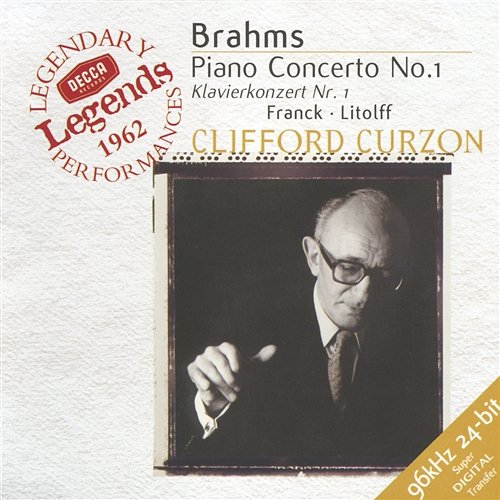 Brahms: Piano Concerto No.1 / Franck: Variations Symphoniques / Litolff: Scherzo Clifford Curzon, London Symphony Orchestra, George Szell, London Philharmonic Orchestra, Sir Adrian Boult