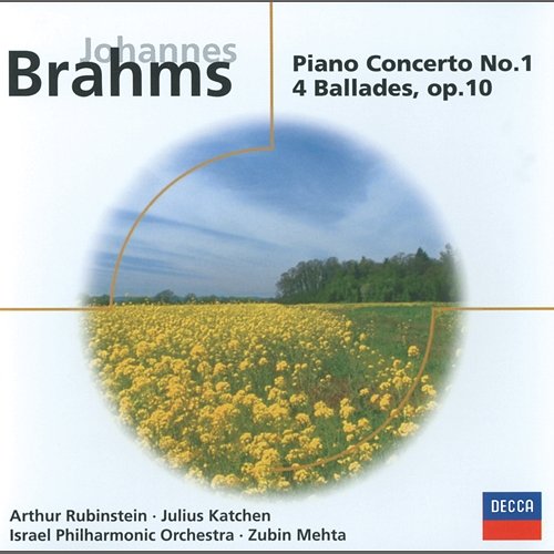 Brahms: Piano Concerto No.1 in D minor/4 Ballades, Op.10 Arthur Rubinstein, Israel Philharmonic Orchestra, Zubin Mehta, Julius Katchen