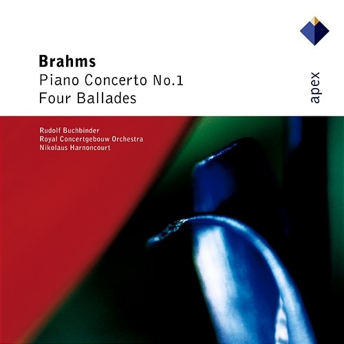 Brahms: Piano Concerto No. 1, Op. 15 & 4 Ballades, Op. 10 Rudolf Buchbinder, Nikolaus Harnoncourt & Royal Concertgebouw Orchestra