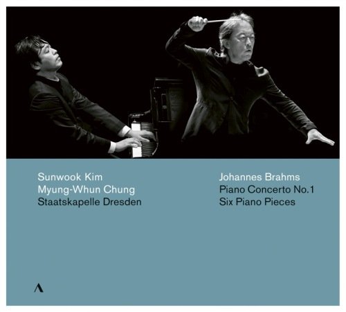 Brahms: Piano Concerto No. 1; Six Piano Pieces Kim Sunwook